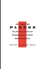 In Time of Plague : The History and Social Consequences of Lethal Epidemic Disease - Book