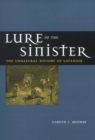 Lure of the Sinister : The Unnatural History of Satanism - Book
