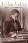 Helen Keller : Selected Writings - Book