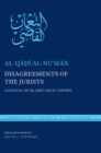 Disagreements of the Jurists : A Manual of Islamic Legal Theory - Book