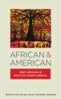 African & American : West Africans in Post-Civil Rights America - eBook