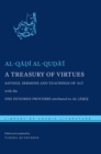 A Treasury of Virtues : Sayings, Sermons, and Teachings of 'Ali, with the One Hundred Proverbs attributed to al-Jahiz - eBook