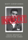 Innocent : Inside Wrongful Conviction Cases - eBook