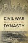 Civil War Dynasty : The Ewing Family of Ohio - Book