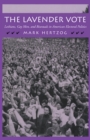 The Lavender Vote : Lesbians, Gay Men, and Bisexuals in American Electoral Politics - eBook