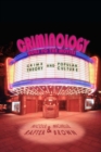 Criminology Goes to the Movies : Crime Theory and Popular Culture - Book