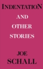 Indentations and Other Stories - Book