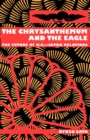 The Chrysanthemum and the Eagle : The Future of U.S.-Japan Relations - Book