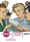 The Gender and Consumer Culture Reader - Book