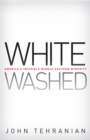 Whitewashed : America's Invisible Middle Eastern Minority - eBook
