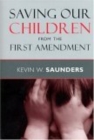 Saving Our Children from the First Amendment - eBook