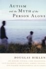 Autism and the Myth of the Person Alone - eBook