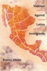 Violence Against Latina Immigrants : Citizenship, Inequality, and Community - eBook