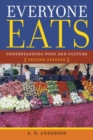 Everyone Eats : Understanding Food and Culture - eBook