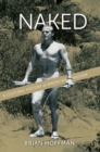 Naked : A Cultural History of American Nudism - Book