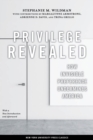 Privilege Revealed : How Invisible Preference Undermines America - Book