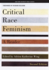 Critical Race Feminism, Second Edition : A Reader - Book