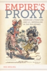 Empire’s Proxy : American Literature and U.S. Imperialism in the Philippines - Book