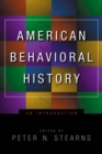 American Behavioral History : An Introduction - Book