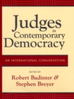 Judges in Contemporary Democracy : An International Conversation - Book