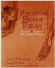 Positional Release Therapy : Assessment & Treatment of Musculoskeletal Dysfunction - Book