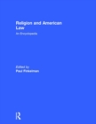 Religion and American Law : An Encyclopedia - Book