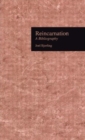 Reincarnation : A Bibliography - Book
