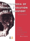 Encyclopedia of Human Evolution and Prehistory : Second Edition - Book