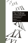 The Challenge of Periodization : Old Paradigms and New Perspectives - Book
