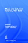 Music and Culture in America, 1861-1918 - Book