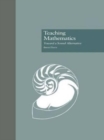 Teaching Mathematics : Toward a Sound Alternative - Book
