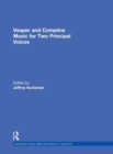 Vesper and Compline Music for Two Principal Voices - Book