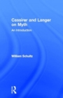 Cassirer and Langer on Myth : An Introduction - Book