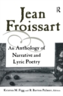 Jean Froissart : A Dual Language Anthology - Book