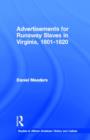Advertisements for Runaway Slaves in Virginia, 1801-1820 - Book
