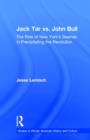 Jack Tar vs. John Bull : The Role of New York's Seamen in Precipitating the Revolution - Book