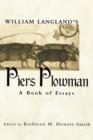 William Langland's Piers Plowman : A Book of Essays - Book