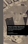 Voices of the Survivors : Testimony, Mourning, and Memory in Post-Dictatorship Argentina (1983-1995) - Book