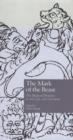 The Mark of the Beast : The Medieval Bestiary in Art, Life, and Literature - Book