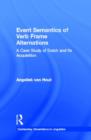 Event Semantics of Verb Frame Alternations : A Case Study of Dutch and Its Acquisition - Book