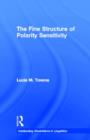 The Fine Structure of Polarity Sensitivity - Book