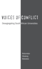 Voices of Conflict : Desegregating South African Universities - Book