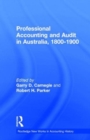 Professional Accounting and Audit in Australia, 1880-1900 - Book