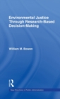Environmental Justice Through Research-Based Decision-Making - Book