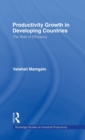 Productivity Growth in Developing Countries : The Role of Efficiency - Book
