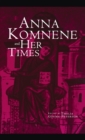 Anna Komnene and Her Times - Book