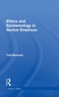 Ethics and Epistemology in Sextus Empircus - Book