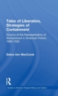 Tales of Liberation, Strategies of Containment : Divorce of the Representation of Womanhood in American Fiction, 1880-1920 - Book