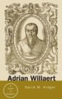 Adrian Willaert : A Guide to Research - Book