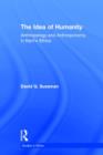 The Idea of Humanity : Anthropology and Anthroponomy in Kant's Ethics - Book